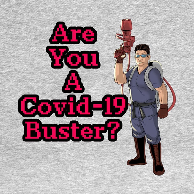 Are you a Covid-19 Buster? by BABA KING EVENTS MANAGEMENT